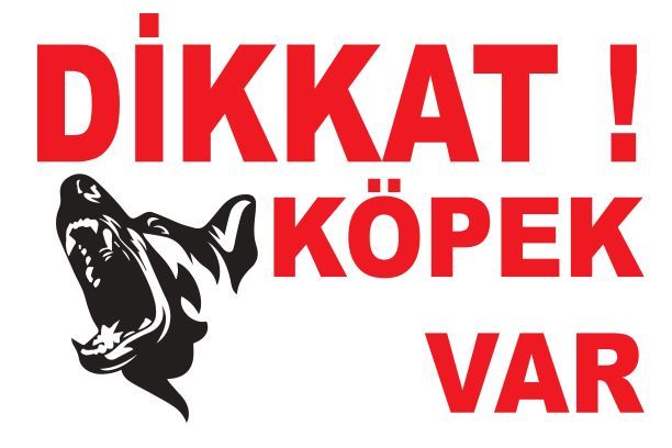 Dikkat Köpek Var Tabelası Dekota 30x23 Cm